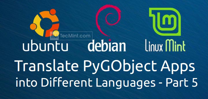 Translating PyGObject Application Language