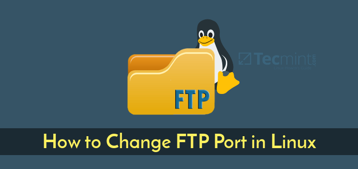 Change FTP Port in Linux