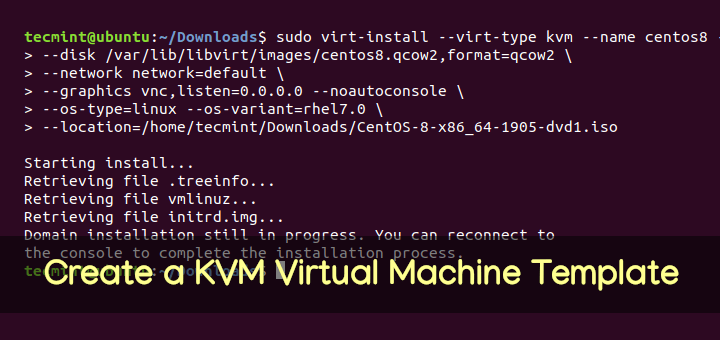 Create a KVM Virtual Machine Template
