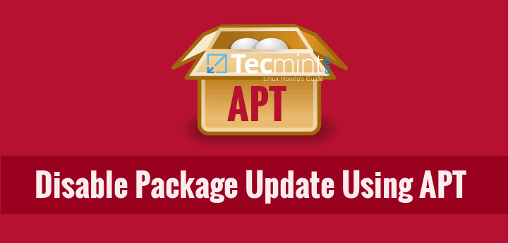 Disable Package Updates in Debian and Ubuntu Using APT