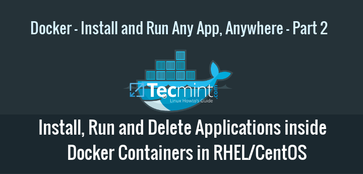Install and Run Applications in Docker Containers