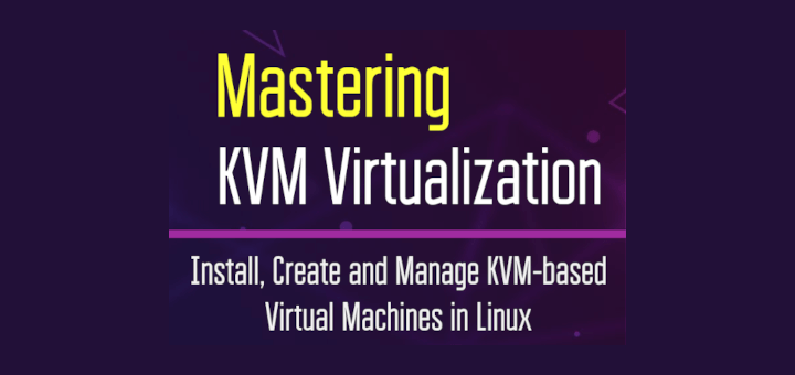 KVM Virtualization Book