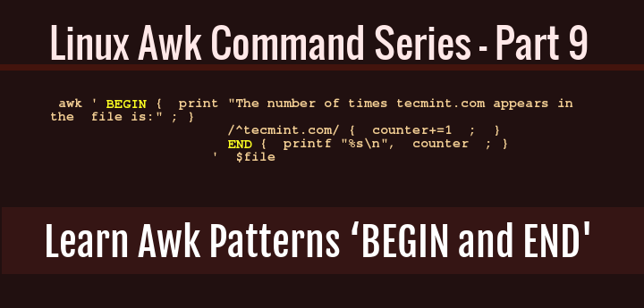 Learn Awk Patterns BEGIN and END