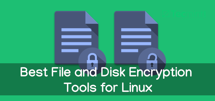 Linux File and Disk Encryption Tools