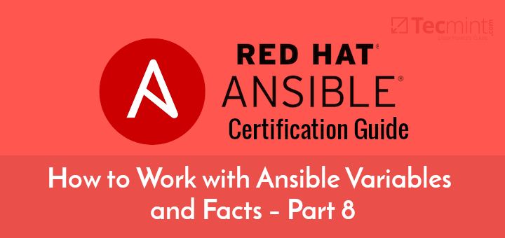 Work with Ansible Variables and Facts